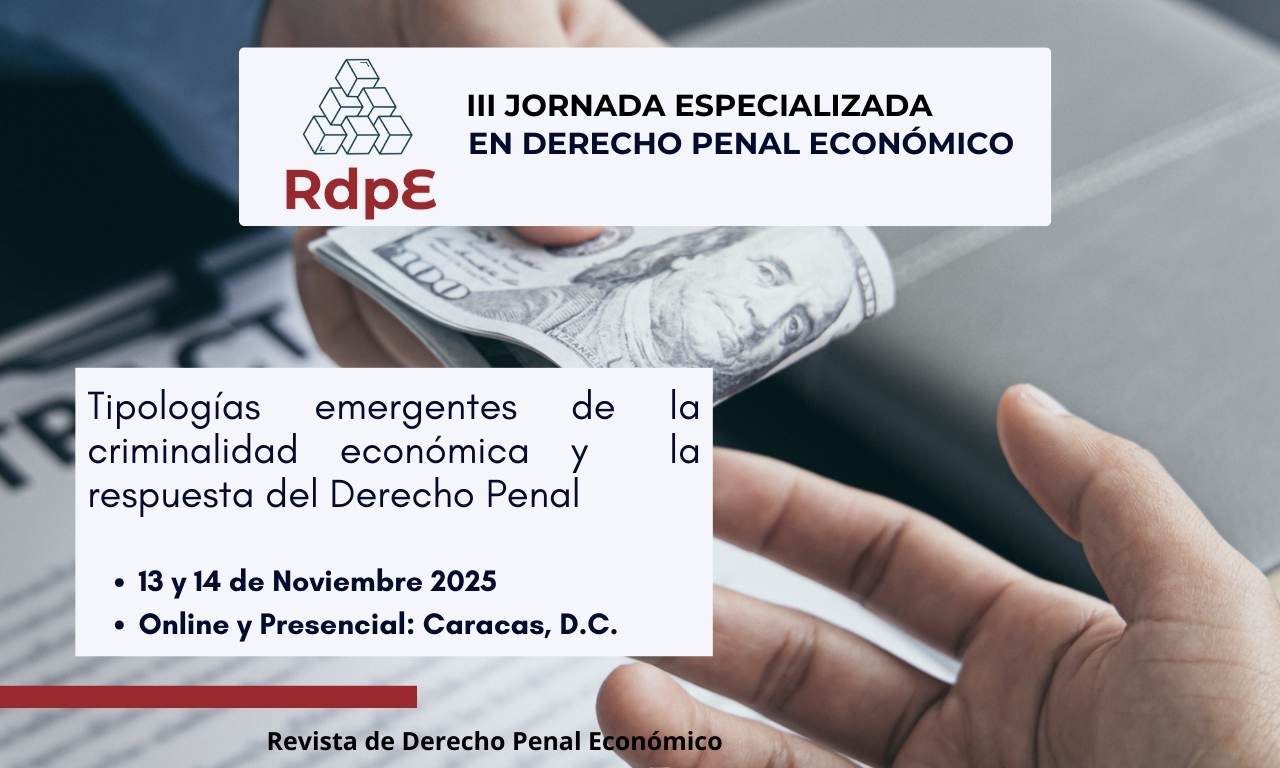 Reserva la Fecha: III Jornada Especializada en Derecho Penal Económico